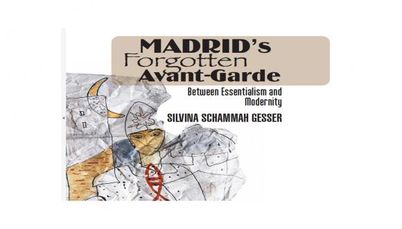 הצגת הספר Madrid's Forgotten Avant-Garde